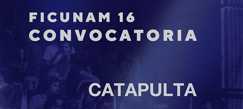 UNAM impulsa Catapulta 2026 para proyectos cinematográficos