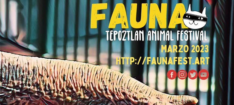 FAUNA Tepoztlán Animal Festival anuncia su Selección Oficial